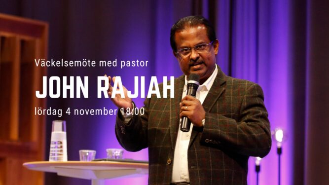 Väckelsemöte med pastor John Rajiah från Indien